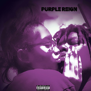 Purple Reign (Explicit)