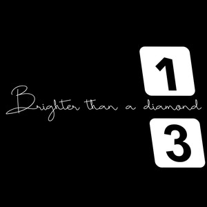 Brighter Than a Diamond, Pt. 13 (Explicit)