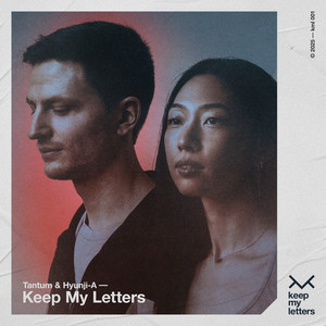 Keep My Letters (Tantum´s Return to Sender Remix)