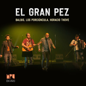 El Gran Pez (Mpu en Vivo)