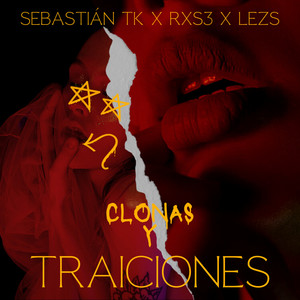 Clonas y Traiciones (Explicit)