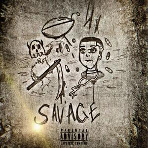 Savage (Explicit)