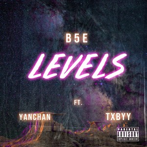 Levels(feat. Yanchan & Txbyy) (Explicit)
