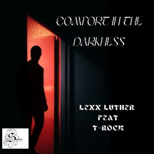 COMFORT IN THE DARKNESS (Explicit)
