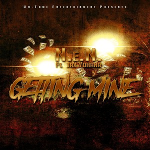 Getting Mine (feat. Jax Yohana) [Explicit]