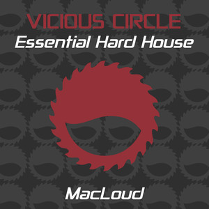 Essential Hard House, Vol. 21 (Mixed by MacLoud)