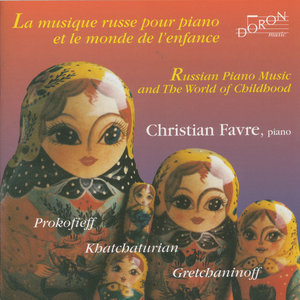 Russian Piano Music and The World of Childhood