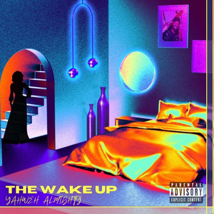 The Wake Up (Explicit)