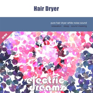 Hair Dryer(White Noise)