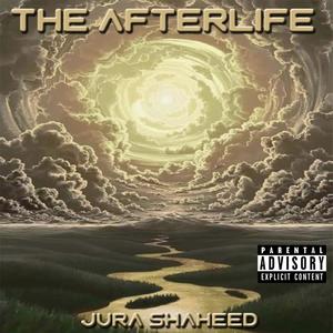 The Afterlife (Explicit)