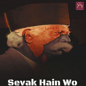 Sevak Hain Wo