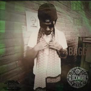 BLOCK ON NEW BAGG (Explicit)