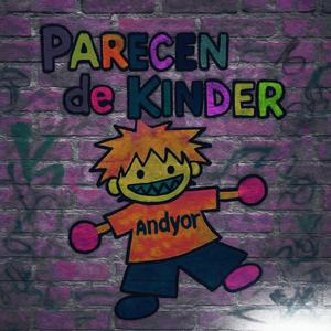 PARECEN DE KINDER (Explicit)