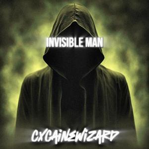 invisible man (Explicit)