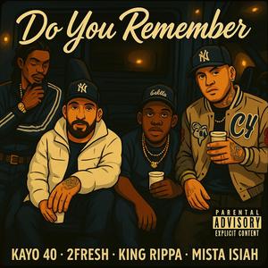 Do you remember (Explicit)