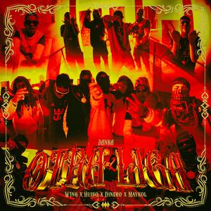 OTRA LIGA (feat. Huiso, W1NG, Dinero_byc & Maykol Jhayco) (Explicit)