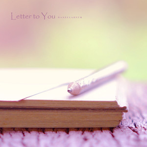 너에게 보내는 편지 (Letter to you)