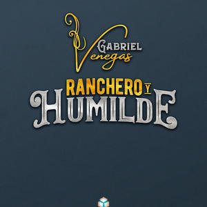 Ranchero y humilde