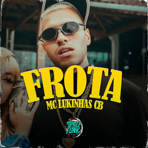 Frota (Explicit)