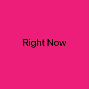 Right Now (feat. Roco.) [Explicit]