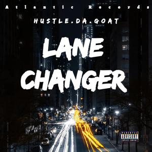 Lane Changer (Explicit)