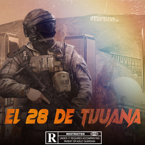 El 28 de Tijuana (Explicit)