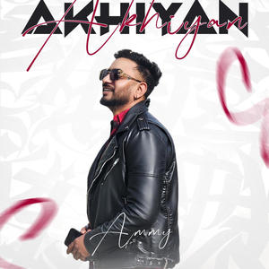 Akhiyan (Explicit)