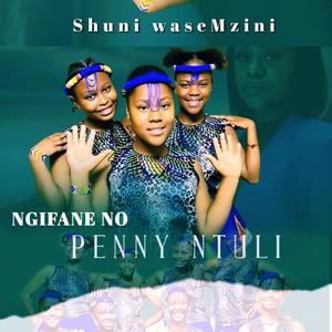 Ngifane no Penny Ntuli