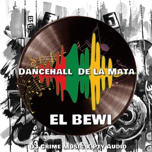 Dancehall De La Mata (Cuyah Riddim)