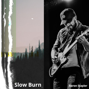 Slow Burn