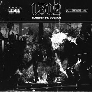 1312 (feat. Lucian) (Explicit)