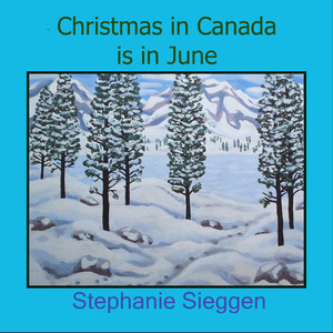 Christmas in Canada Is in June