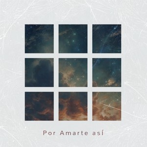 Por Amarte Así (Explicit)
