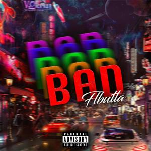 Bad (Explicit)