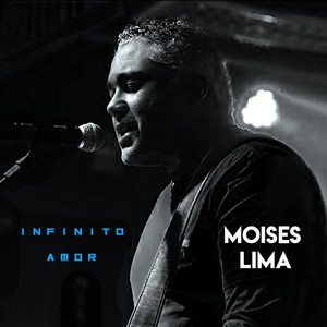 Moises Lima - Infinito Amor