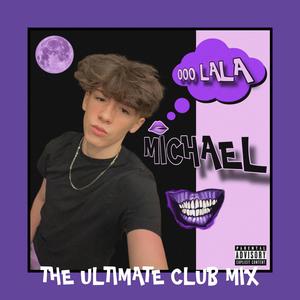 Ooo Lala (The Ultimate Club Mix) [Explicit]