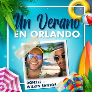 Un Verano En Orlando (feat. Wilkin Santos)