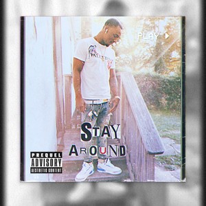 Stay Around