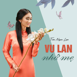 Vu Lan Nhớ Mẹ