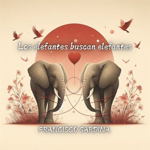 Los elefantes buscan elefantes