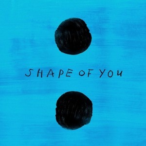 Shape of you