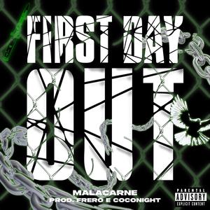 First Day Out (feat. CocoNight) (Explicit)