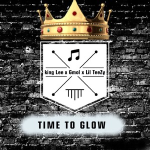 Time to Glow (Explicit)