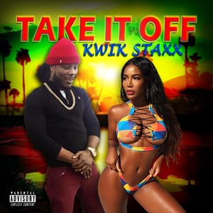 Take It Off (Explicit)