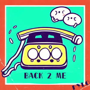 Back 2 Me