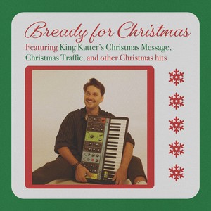 Bready for Christmas (Explicit)