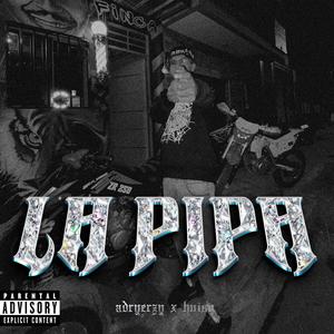 LA PIPA (Explicit)