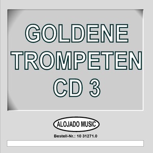 Goldene Trompeten CD3