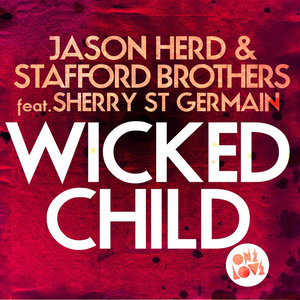 Wicked Child (Slice n Dice Remix)