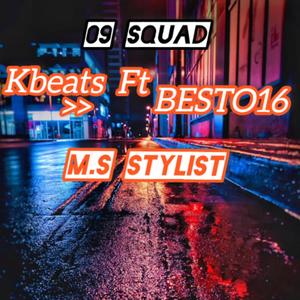 09 squad (feat. Kbeats & M.S .stylist)